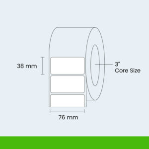 labels on a roll 38mm x 76mm with a 3" core